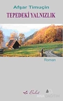Tepedeki Yalnızlık (Roman)