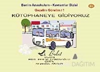 Kütüphaneye Gidiyoruz