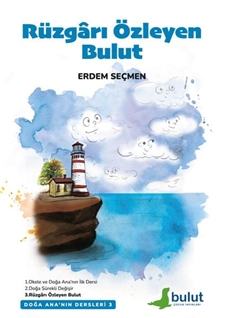 Rüzgârı Özleyen Bulut