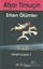 Gönül Gözüyle 2 - Erken Ölümler
