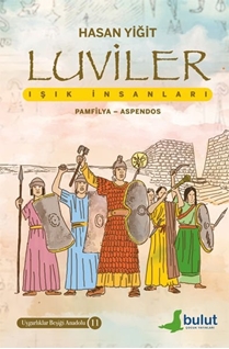Luviler/ Işık İnsanları Pamfilya -Aspendos