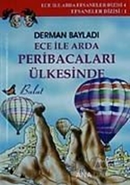 Ece ile Arda Peri Bacaları Ülkesi'nde