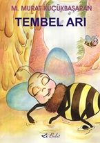 Tembel Arı Ciltsiz