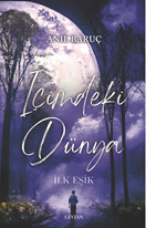 İçimdeki Dünya - İlk Eşik