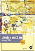Sewiye Bi Dayik u Bav