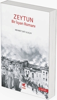 Zeytun Bir İsyan Romanı