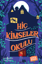 Hiç Kimseler Okulu