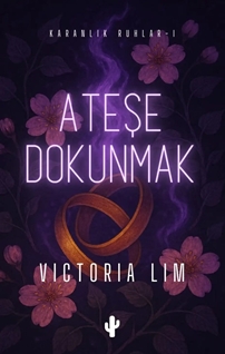 Ateşe Dokunmak