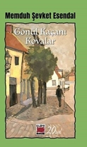 Gönül Kaçanı Kovalar