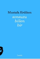 Sonsuzu Bölen Bir
