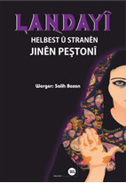 Helbest u Stranen Jinen Peştoni - Landayi