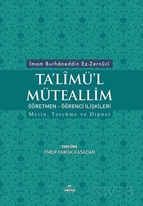 Ta'limü'l Müteallim Öğretmen - Öğrenci İlişkileri