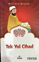 Tek Yol Cihad