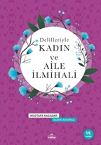 Delilleriyle Kadın ve Aile İlmihali (Şamua Ciltli)
