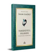Tehafütü'l Felasife Filozofların Tutarsızlığı