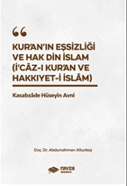 Kur’an’ın Eşsizliği Ve Hak Din İslam