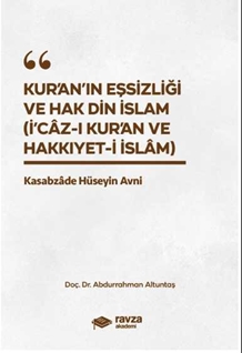 Kur’an’ın Eşsizliği Ve Hak Din İslam