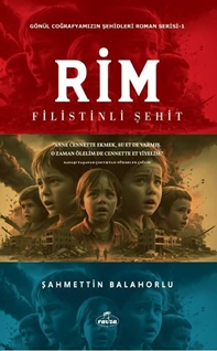 Rim Filistinli Sehit Roman Serisi 1
