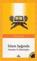 İslamın Işığında Hareket ve İdeolojiler