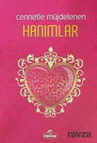 Cennetle Müjdelenen Hanımlar