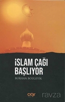 İslam Çağı Başlıyor