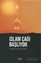 İslam Çağı Başlıyor