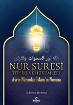 Nur Suresi Tefsiri Ve Hükümleri