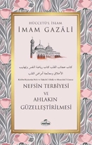 Nefsin Terbiyesi ve Ahlakın Güzelleştirilmesi