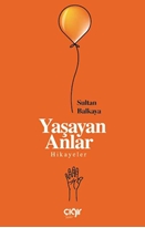 Yaşayan Anlar