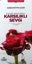 Eşler Arasında Karşılıklı Sevgi