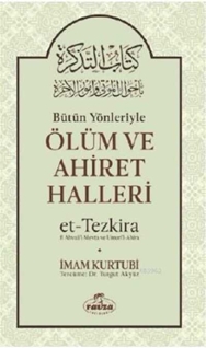 Bütün Yönleriyle Ölüm ve Ahiret Halleri (Şamua-Ciltli)
