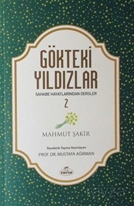 Gökteki Yıldızlar / Sahabe Hayatlarından Dersler 2