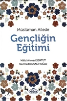 Müslüman ailede gençliğin eğitimi