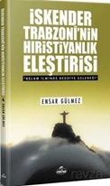 İskender Trobzoni'nin Hıristiyanlık Eleştirisi