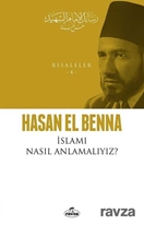 İslamı Nasıl Anlamalıyız?