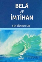 Bela ve Imtihan