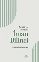 İman Bilinci Asr Suresi Nuruyla