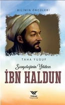 Sosyolojinin Yıldızı İbn Haldun