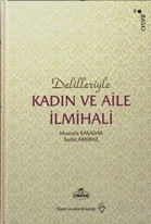 Delilleriyle Kadın ve Aile İlmihali (İthal Kağıt-Karton Kapak)