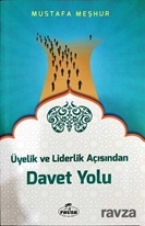 Üyelik ve Liderlik Açısından Davet Yolu