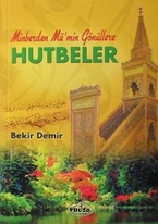 Minberden Mü’min Gönüllere Hutbeler