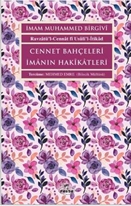 Cennet Bahçeleri İmânın Hakîkâtleri