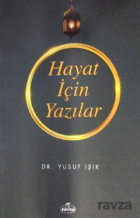 Hayat Için Yazilar