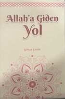 Allaha Giden Yol