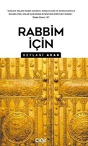 Rabbim Için