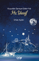 Kuyudan Saraya Giden Yol Hz. Yusuf