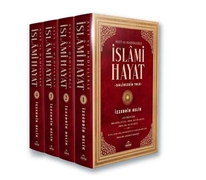 Islami Hayat / Ayet ve Hadislerle (4 Cilt)