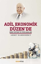 Adil Ekonomik Düzen'de Kredi Sistemi Ve Uygulamaları