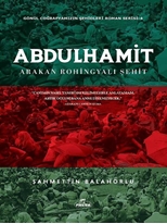 Abdulhamit Arakan Rohingyali Sehit Roman Serisi 4