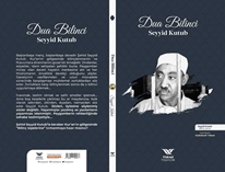 Seyyid Kutub - Dua Bilinci